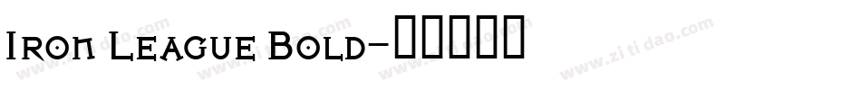 Iron League Bold字体转换